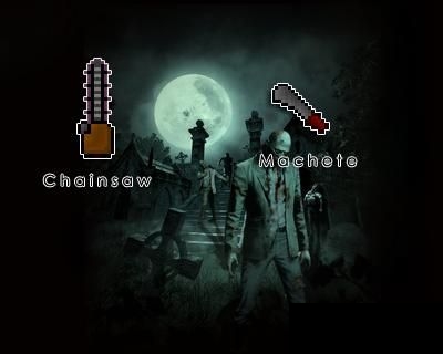 Chainsaw и Machete